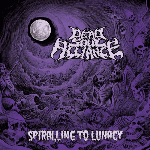 Dead Soul Alliance : Spiralling to Lunacy